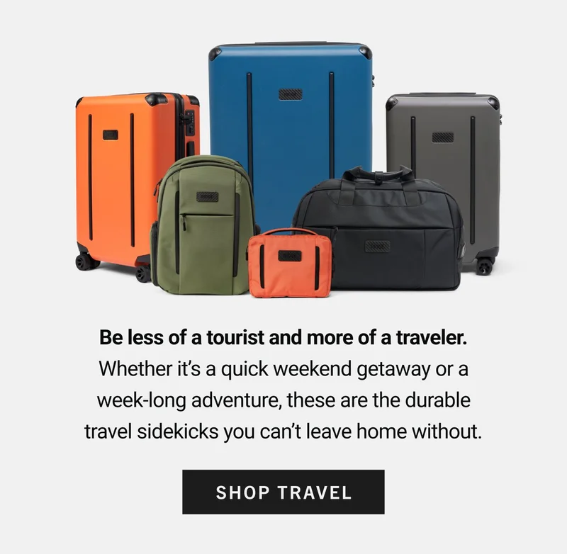 Be less of a tourist and more of a traveler. | Shop Travel