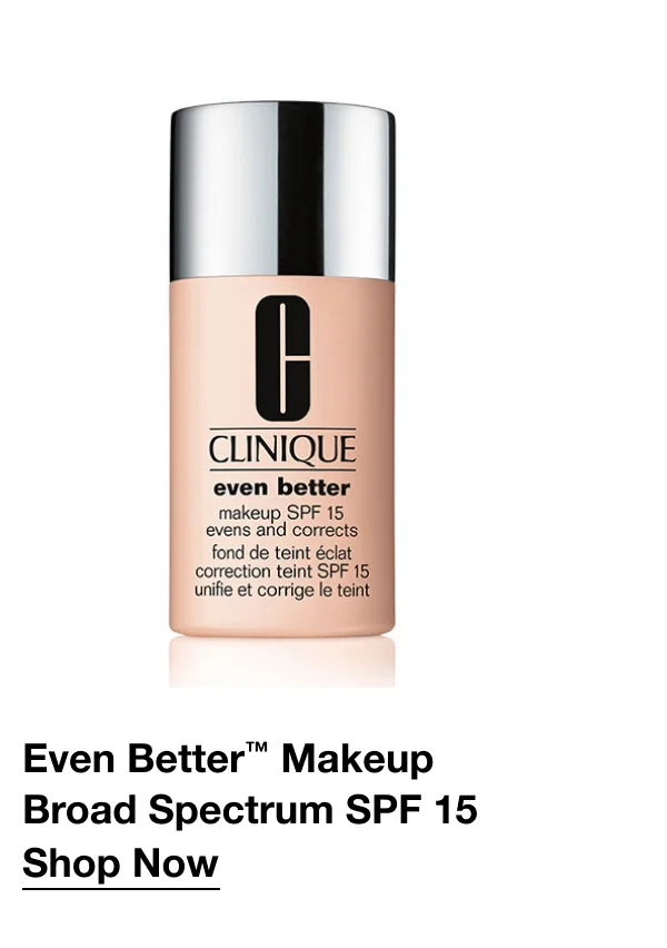 Even Better™ Makeup Broad Spectrum SPF 15 | Shop Now