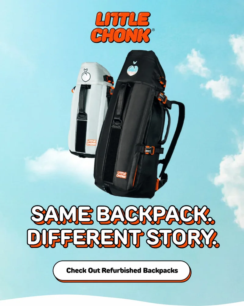 SAME BACKPACK. DIFFERENT STORY.