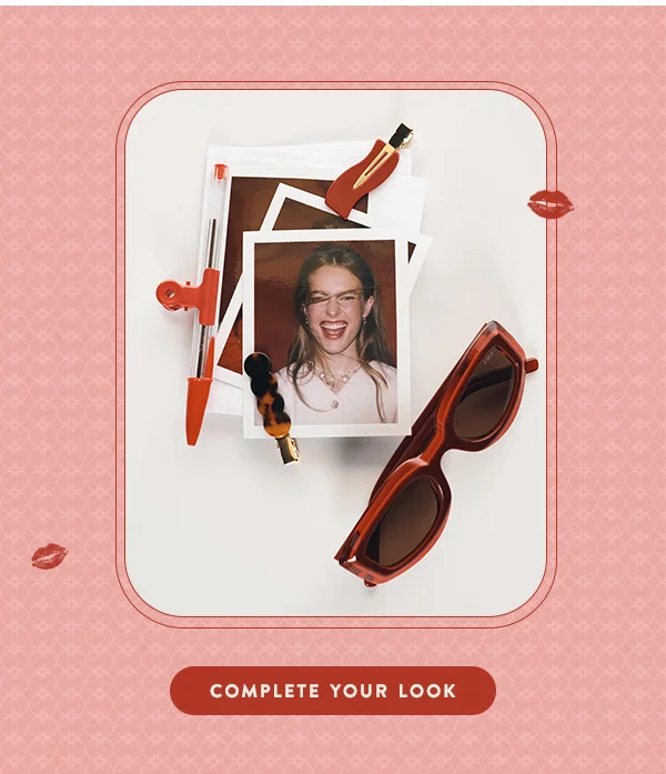Complete your look
