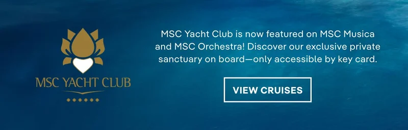 MSC&nbsp;Yacht&nbsp;Club – Click to View Cruises & Book Nowe
