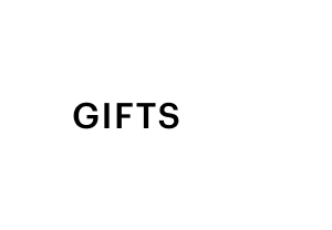 GIFTS