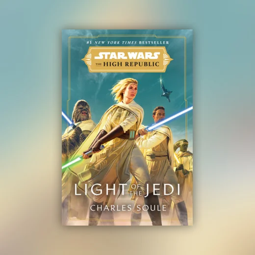 Star Wars: Light of the Jedi (The High Republic)