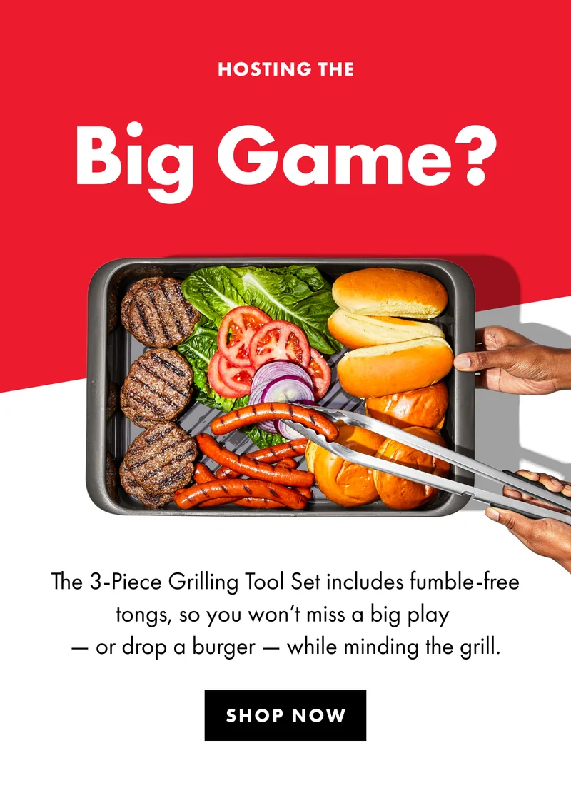 Hosting the big game? Shop now.