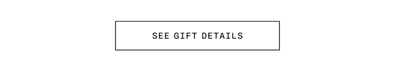 SEE GIFT DETAILS