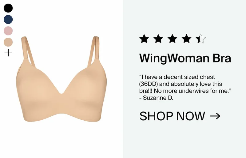WingWoman Bra. Shop Now →