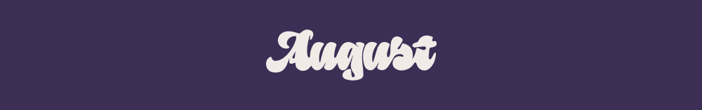 August