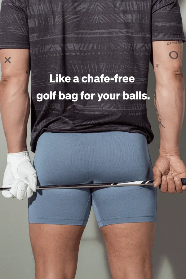 Like a chafe-free golf bag for your balls.