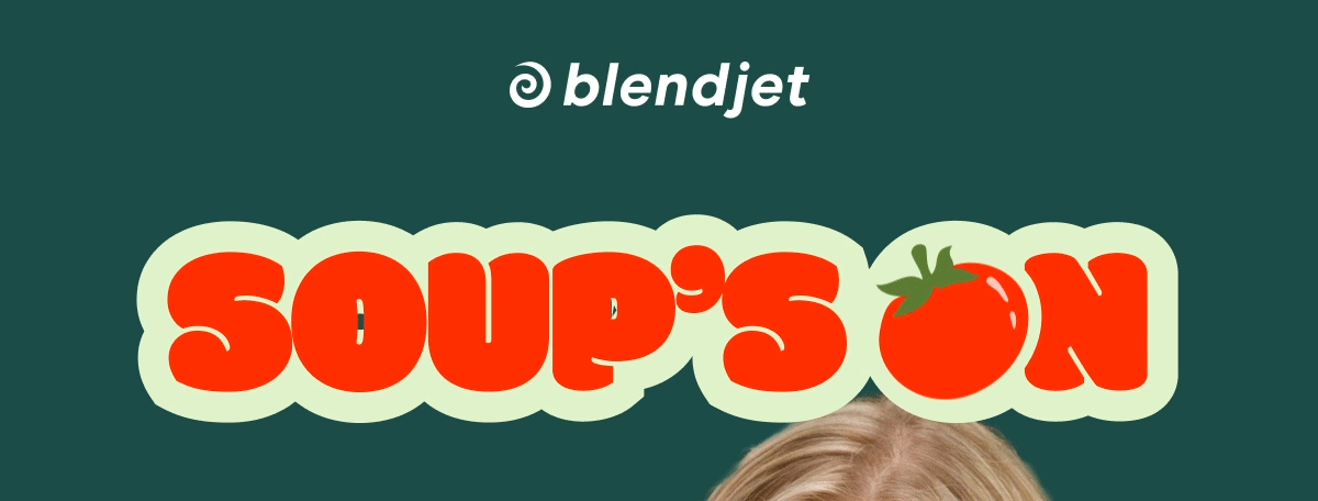SOUP’S ON