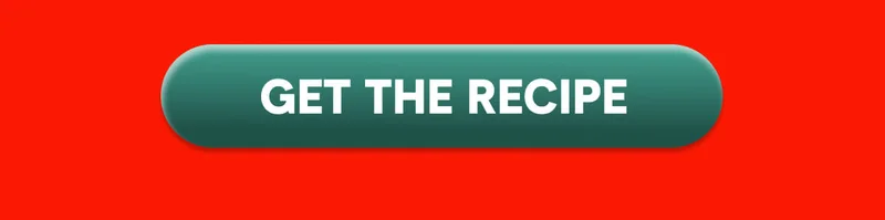 GET THE RECIPE