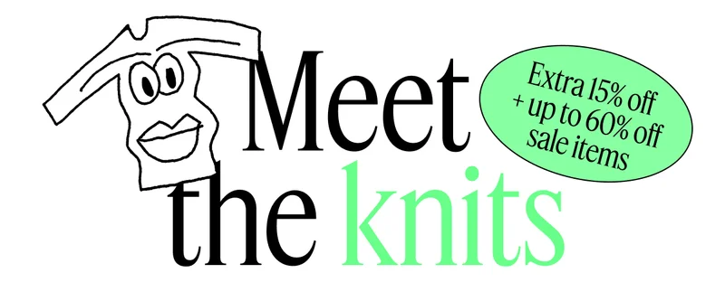 Meet the knits
