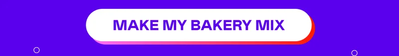 MAKE MY BAKERY MIX