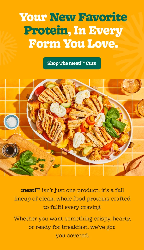 Your New Favourite Protein, In Every Form You Love.