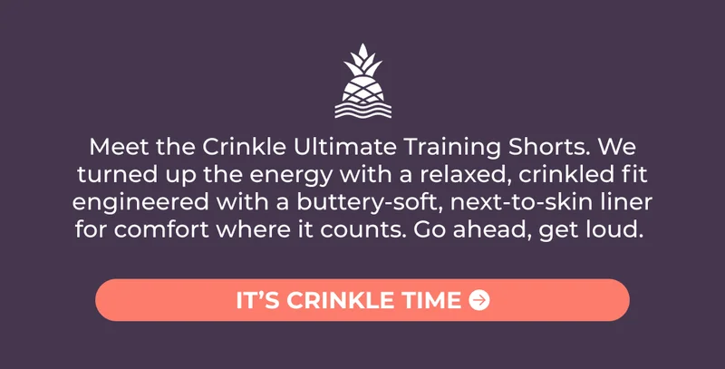 Meet the Crinkle Ultimate Training Shorts. We turned up the energy with a relaxed, crinkled fit engineered with a buttery-soft, next-to-skin liner for comfort where it counts. Go ahead, get loud.