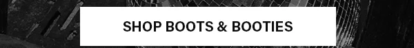 Boots & Booties