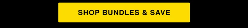 SHOP BUNDLES & SAVE
