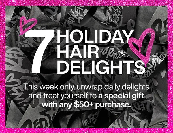 7 HOLIDAY HAIR DELIGHTS