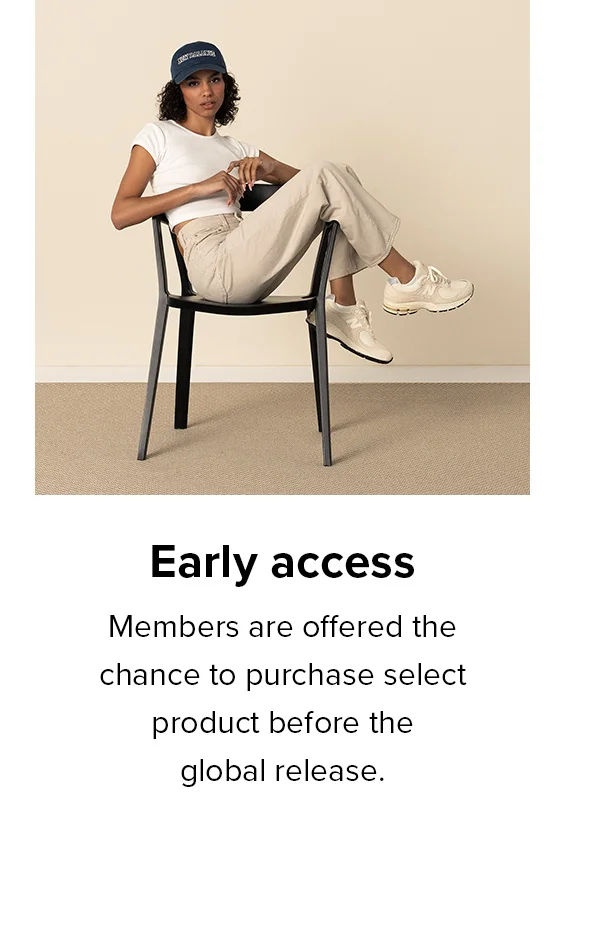 Early access