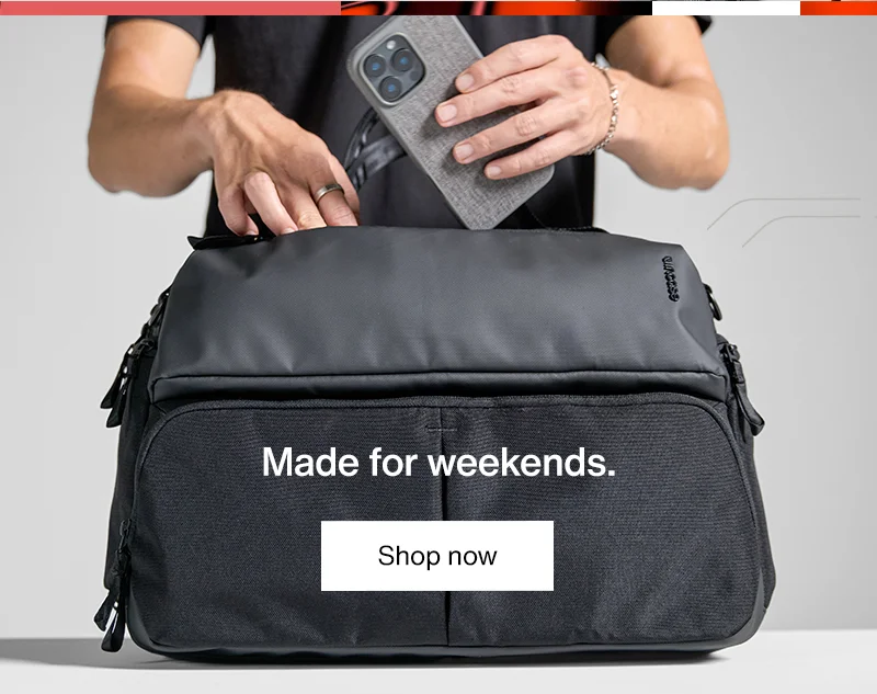 Made for weekends.