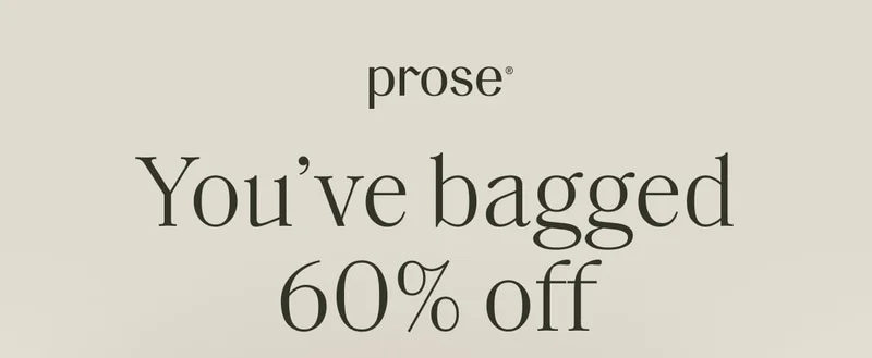 Prose | You've bagged 60% off