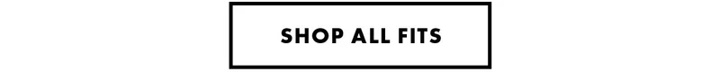 Shop All Fits