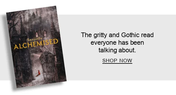 The gritty and Gothic read we've all been waiting for. SHOP NOW