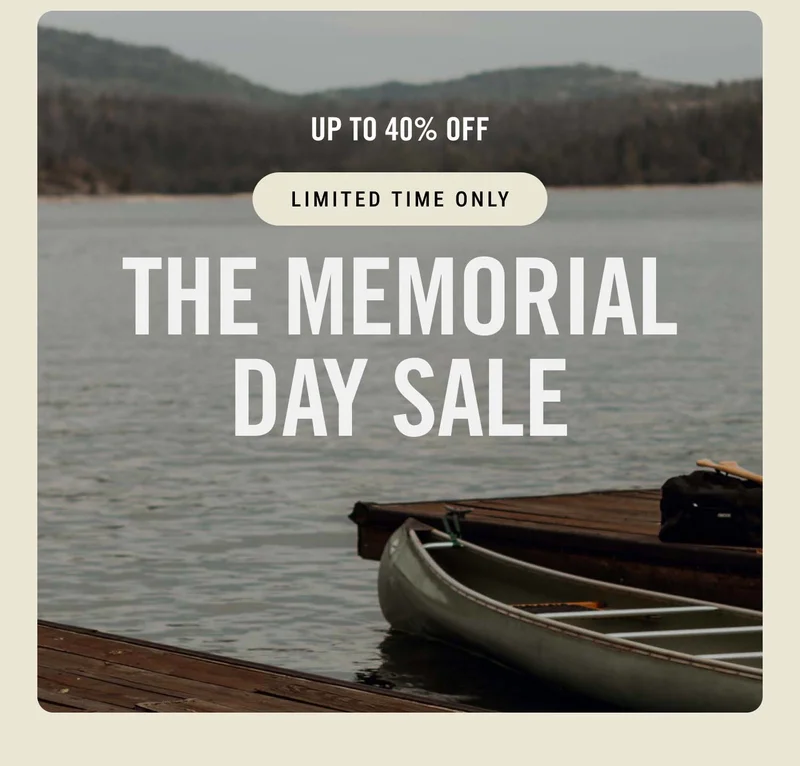 Up to 40% Off Ends Today | The Memorial Day Sale