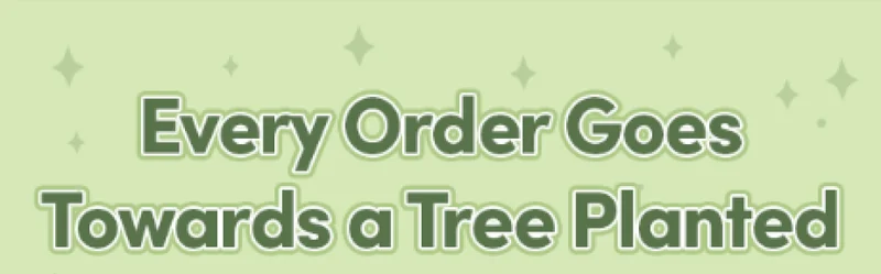 Every Order Goes Towards a Tree Planted