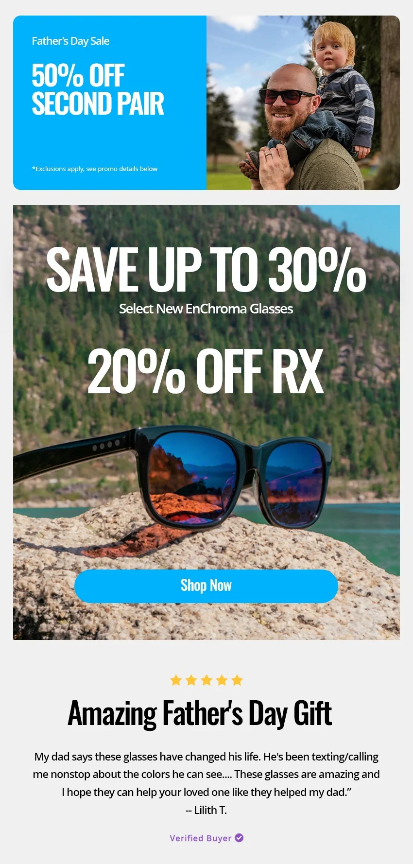 Amazing&nbsp;Father's&nbsp;Day&nbsp;Gift My dad says these glasses have changed his life. He's been texting/calling me nonstop about the colors he can see… These glasses are amazing and I hope they can help your loved one like they helped my dad. - Lillith T.