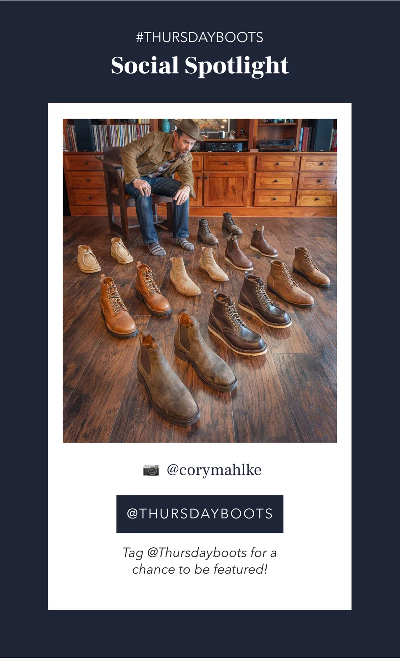 Follow us @Thursdayboots