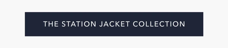 The Station Jacket Collection