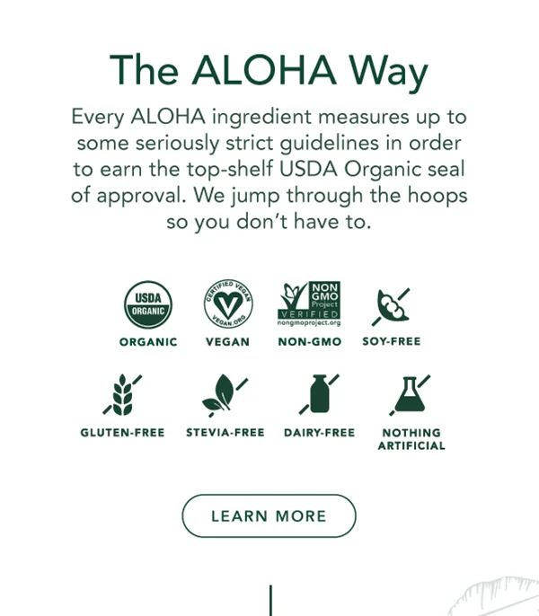 The ALOHA Way