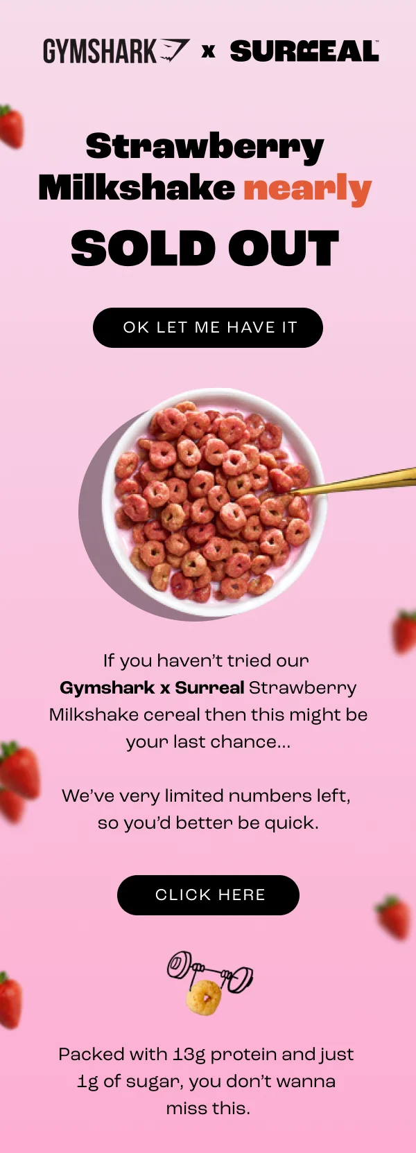 Strawberry Milkshake nearly sold out