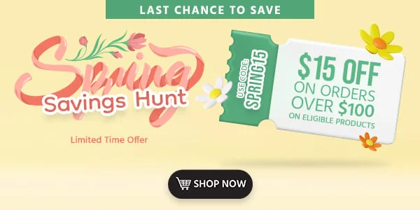 Spring Savings Hunt $15 OFF on orders over $100 Use code: discount code