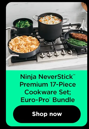 Ninja NeverStick™ Premium 17-Piece Cookware Set; Euro-Pro® Bundle