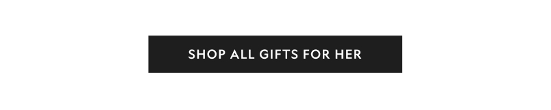 Top Gifts for Her