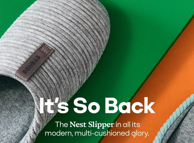 It's So Back | The Nest Slipper in all its modern, multi-cushioned glory.