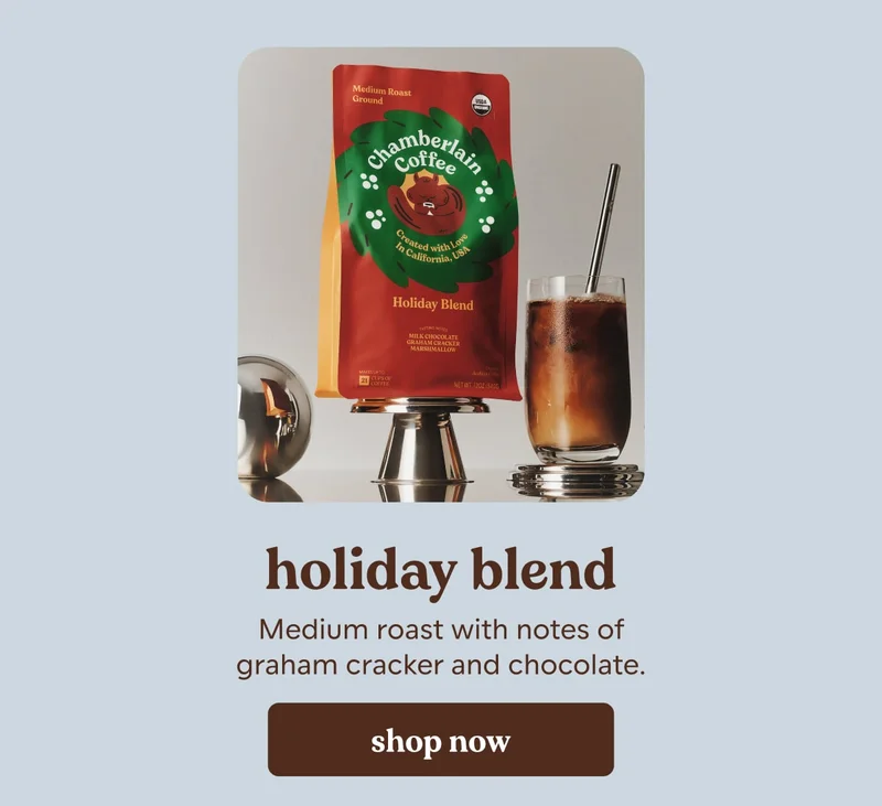 holiday blend. shop now.