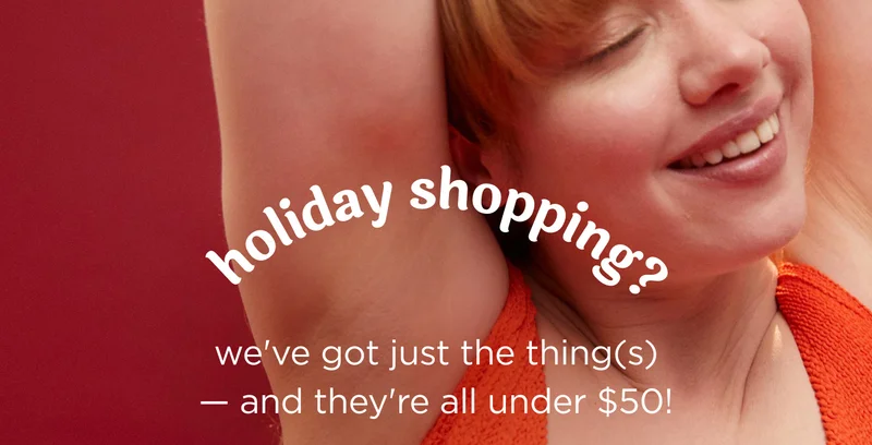 holiday shopping?  we've got just the thing(s) — and they're all under $50!