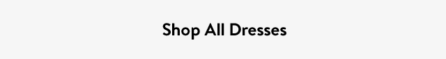 Shop All Dresses