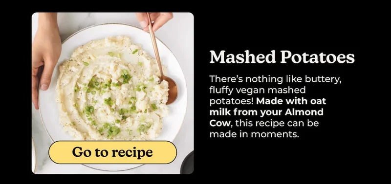 Celebrate Thanksgiving With Almond Cow - Mashed Potatoes