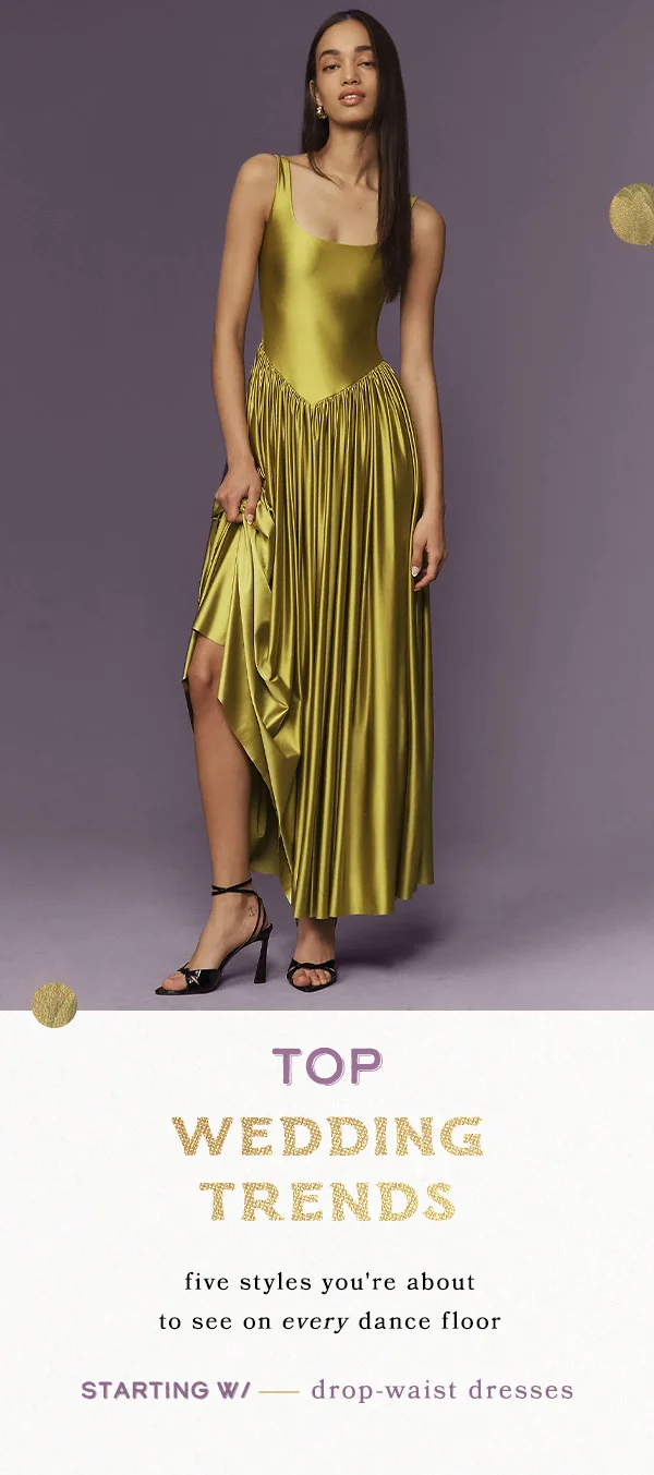 Starting W/ drop-waist dresses