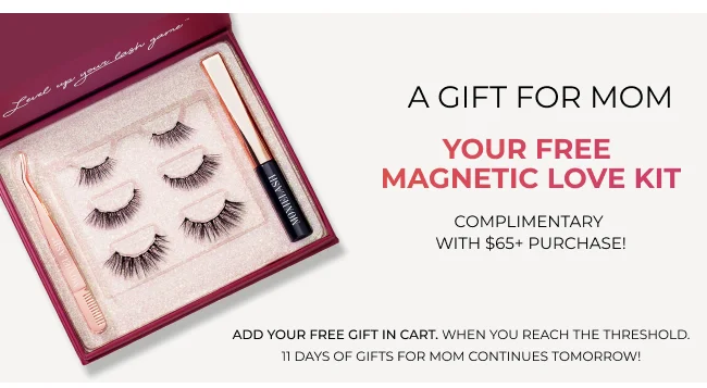 Free Magnetic Love Kit When You Spend $65+