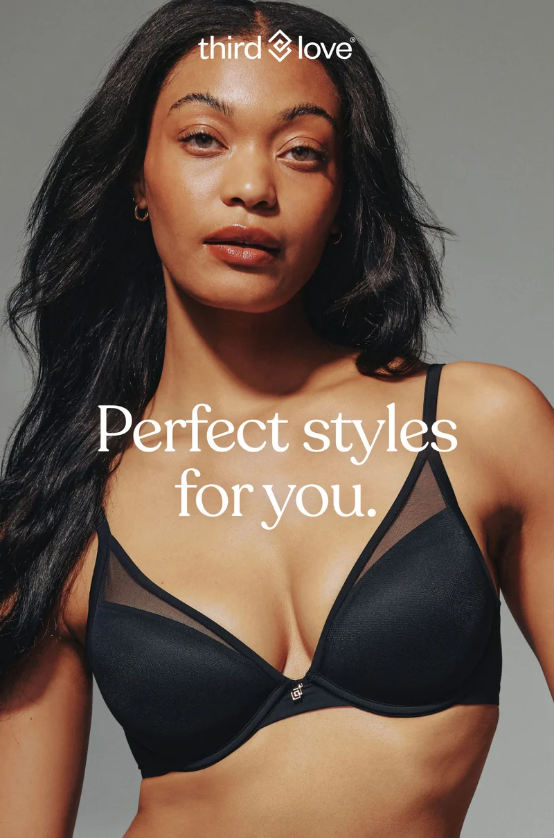 ThirdLove - Perfect styles for you.