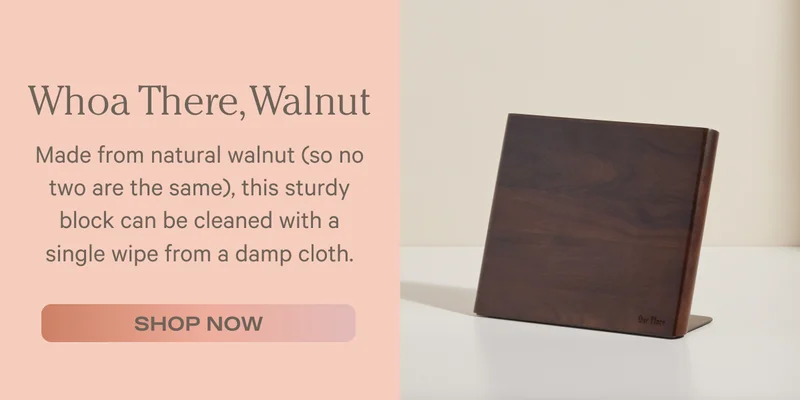 Whoa There, Walnut - Made from natural walnut (so no two are the same), this sturdy block can be cleaned with a single wipe from a damp cloth. - Shop Now