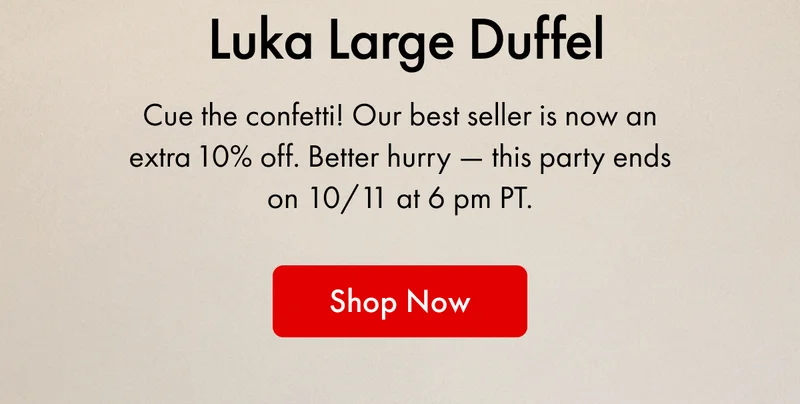 Luka Large Duffel | Cue the confetti! Our best seller is now an extra 10% off. Better hurry — this party ends on 10/11 at 6 pm PT.