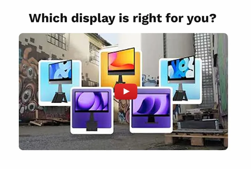 Which displays is right for you?