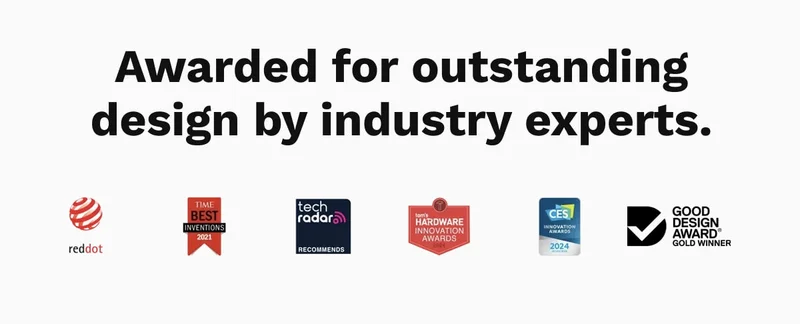 Awarded for outstanding design by industry experts.