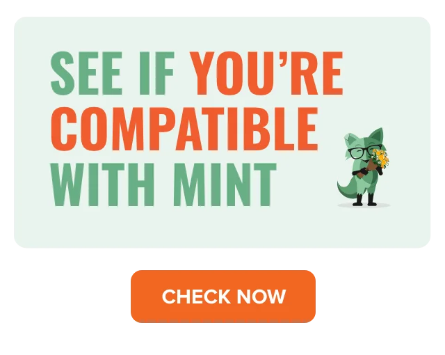 See if you're compatible with Mint