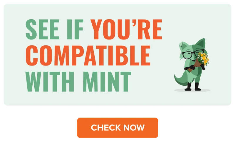 See if you're compatible with Mint